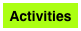 Activities
